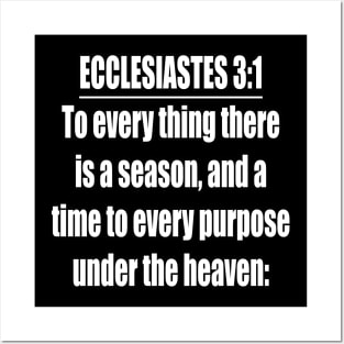 Ecclesiastes 3:1  King James Version (KJV) Posters and Art